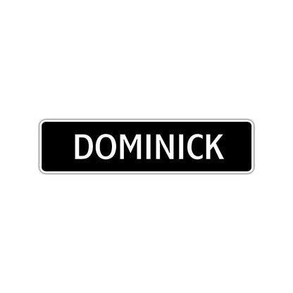 Dominick Street Sign Children Name Room Plate