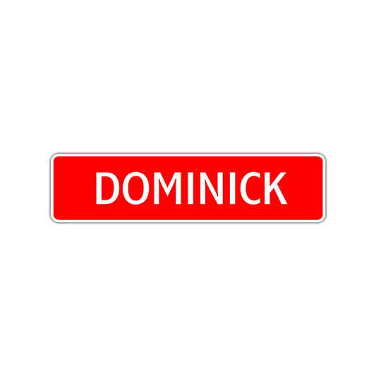 Dominick Street Sign Children Name Room Plate