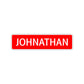  Johnathan Street Sign Children Name Room Plate