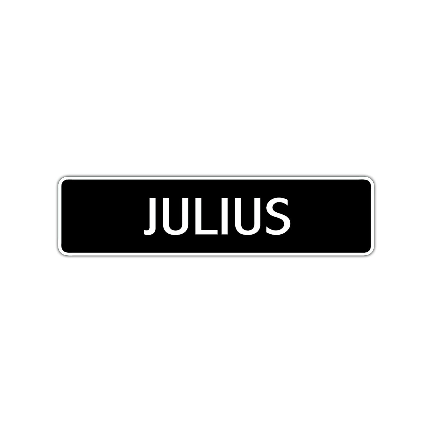 Julius Street Sign Children Name Room Plate