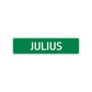 Julius Street Sign Children Name Room Plate