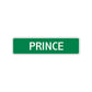 Prince Street Sign Children Name Room Plate