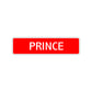 Prince Street Sign Children Name Room Plate
