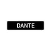 Dante Street Sign Children Name Room Plate