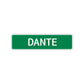 Dante Street Sign Children Name Room Plate