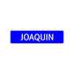 Joaquin Street Sign Children Name Room Plate