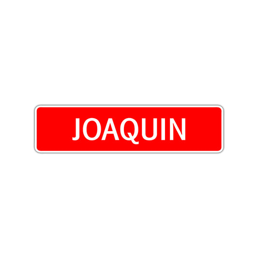 Joaquin Street Sign Children Name Room Plate