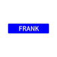 Frank Street Sign Children Name Room Plate