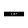 Erik Street Sign Children Name Room Plate