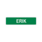 Erik Street Sign Children Name Room Plate