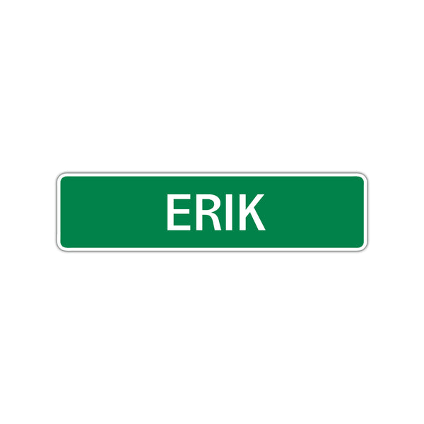 Erik Street Sign Children Name Room Plate - Sign Fever