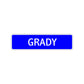 Grady Street Sign Children Name Room Plate