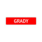 Grady Street Sign Children Name Room Plate