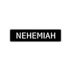  Nehemiah Street Sign Children Name Room Plate