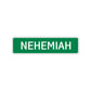  Nehemiah Street Sign Children Name Room Plate