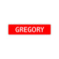 Gregory Street Sign Children Name Room Plate
