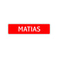 Matias Street Sign Children Name Room Plate
