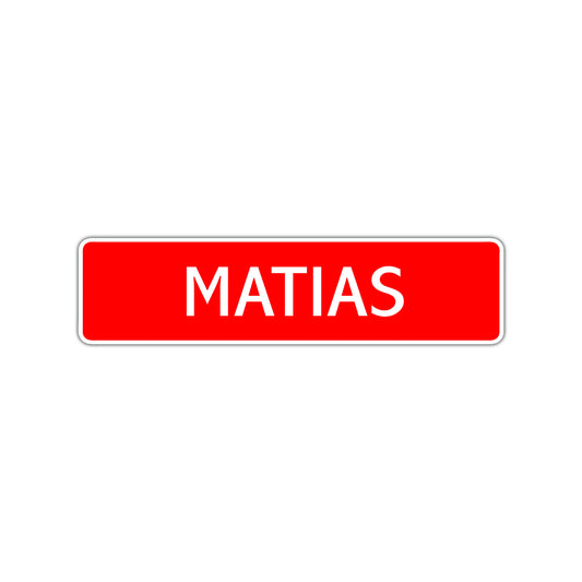 Matias Street Sign Children Name Room Plate