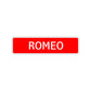 Romeo Street Sign Children Name Room Plate