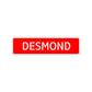 Desmond Street Sign Children Name Room Plate