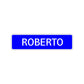 Roberto Street Sign Children Name Room Plate
