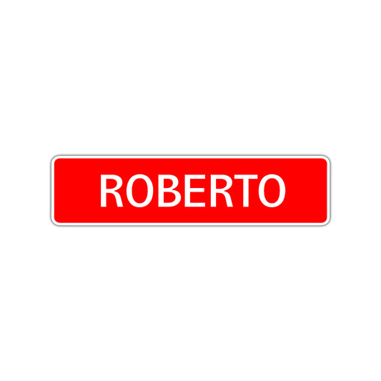 Roberto Street Sign Children Name Room Plate
