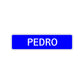 Pedro Street Sign Children Name Room Plate