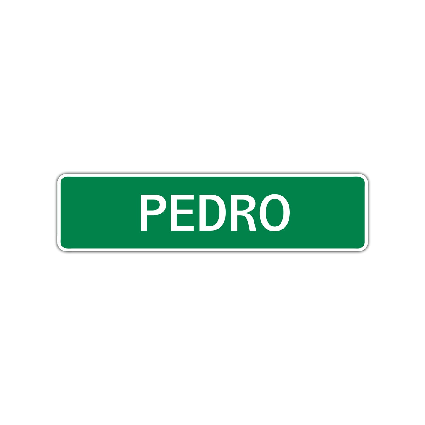 Pedro Street Sign Children Name Room Plate