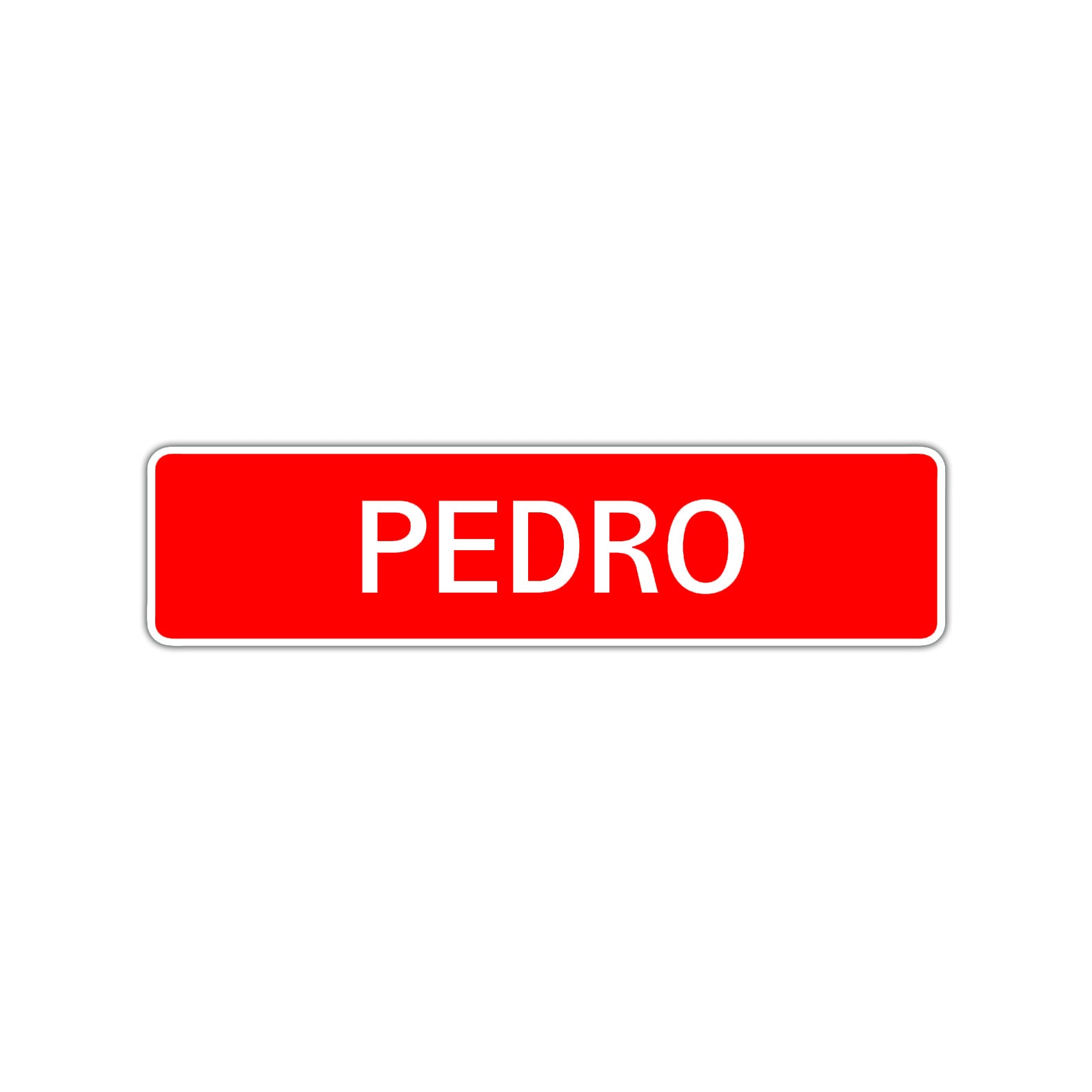 Pedro Street Sign Children Name Room Plate