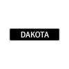 Dakota Street Sign Children Name Room Plate