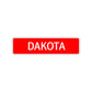 Dakota Street Sign Children Name Room Plate