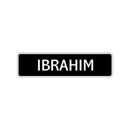 Ibrahim Street Sign Children Name Room Plate