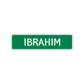 Ibrahim Street Sign Children Name Room Plate
