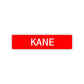 Kane Street Sign Children Name Room Plate