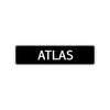 Atlas Street Sign Children Name Room Plate