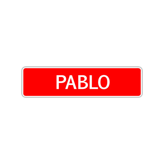 Pablo Street Sign Children Name Room Plate