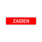 Zaiden Street Sign Children Name Room Plate