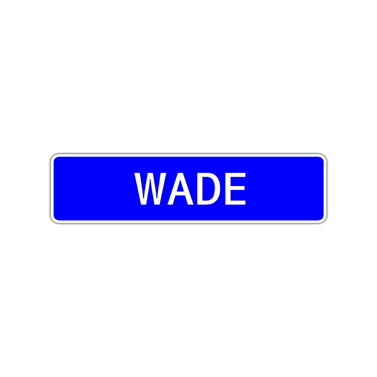 Wade Street Sign Children Name Room Plate