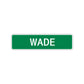 Wade Street Sign Children Name Room Plate