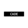 Cade Street Sign Children Name Room Plate