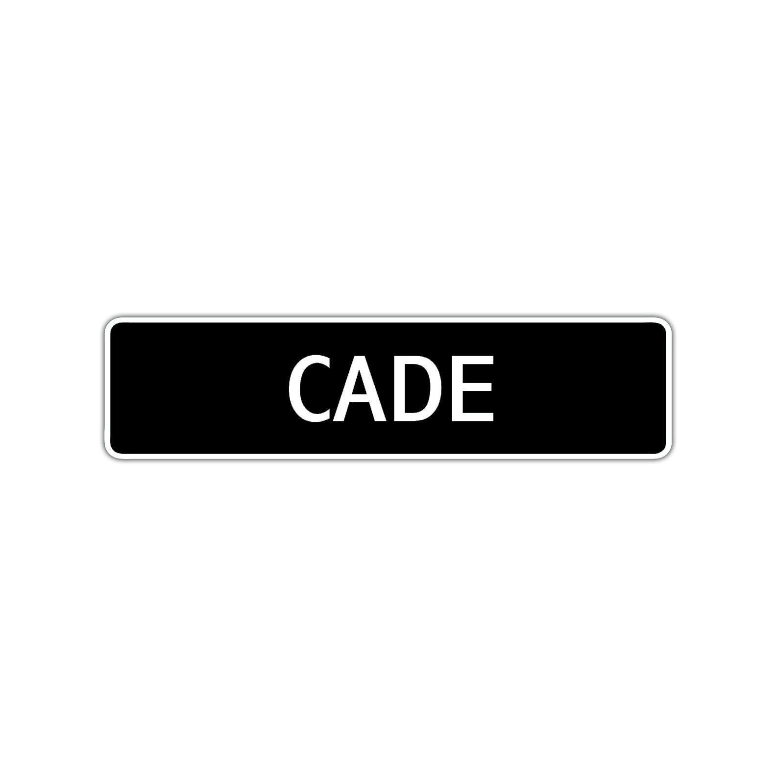 Cade Street Sign Children Name Room Plate
