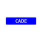 Cade Street Sign Children Name Room Plate