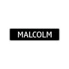 Malcolm Street Sign Children Name Room Plate