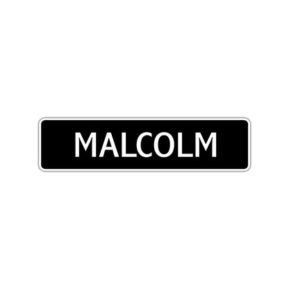 Malcolm Street Sign Children Name Room Plate