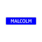 Malcolm Street Sign Children Name Room Plate