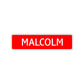 Malcolm Street Sign Children Name Room Plate