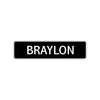 Braylon Street Sign Children Name Room Plate