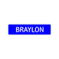 Braylon Street Sign Children Name Room Plate
