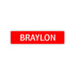 Braylon Street Sign Children Name Room Plate