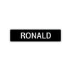 Ronald Street Sign Children Name Room Plate